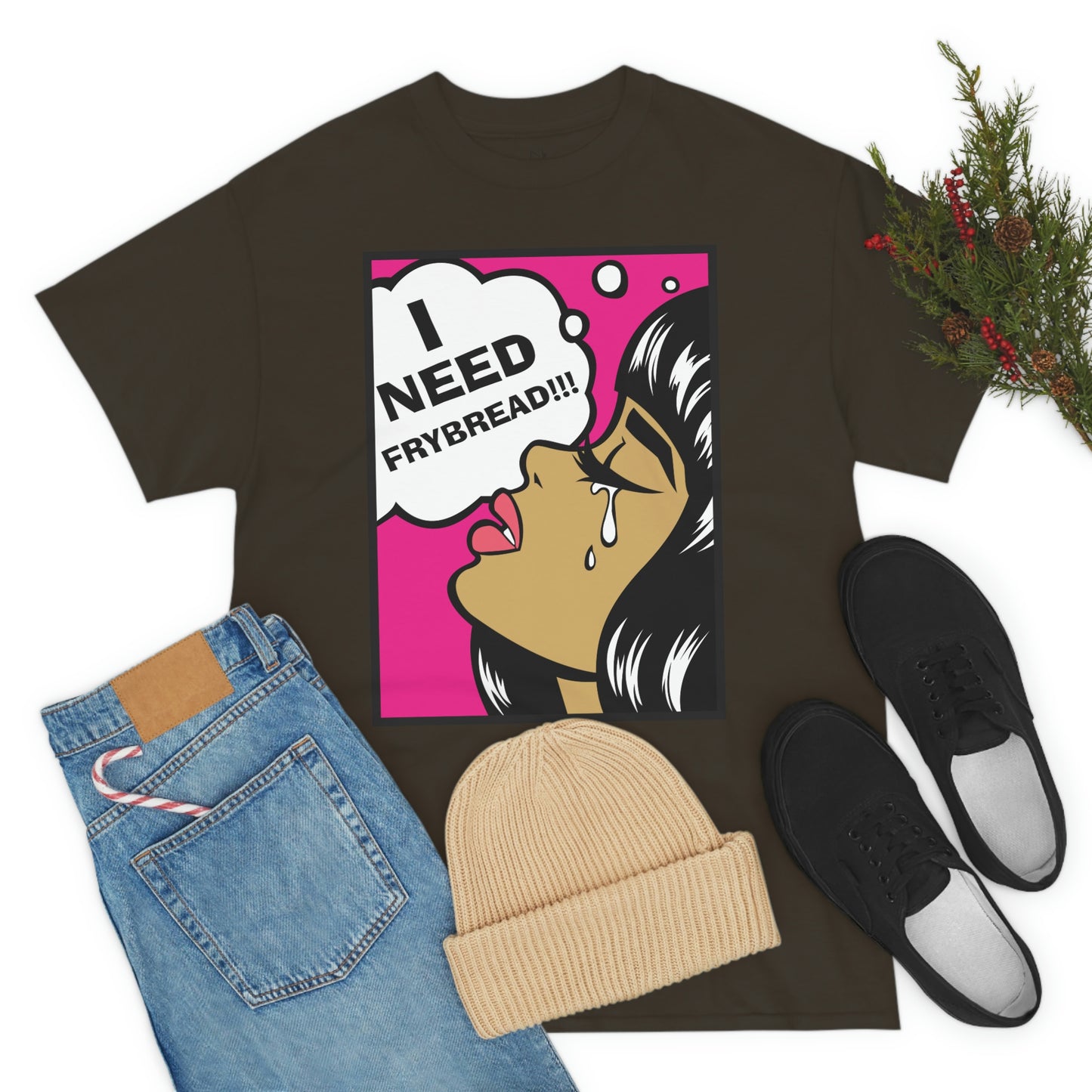 I Need Frybread Unisex Heavy Cotton Tee