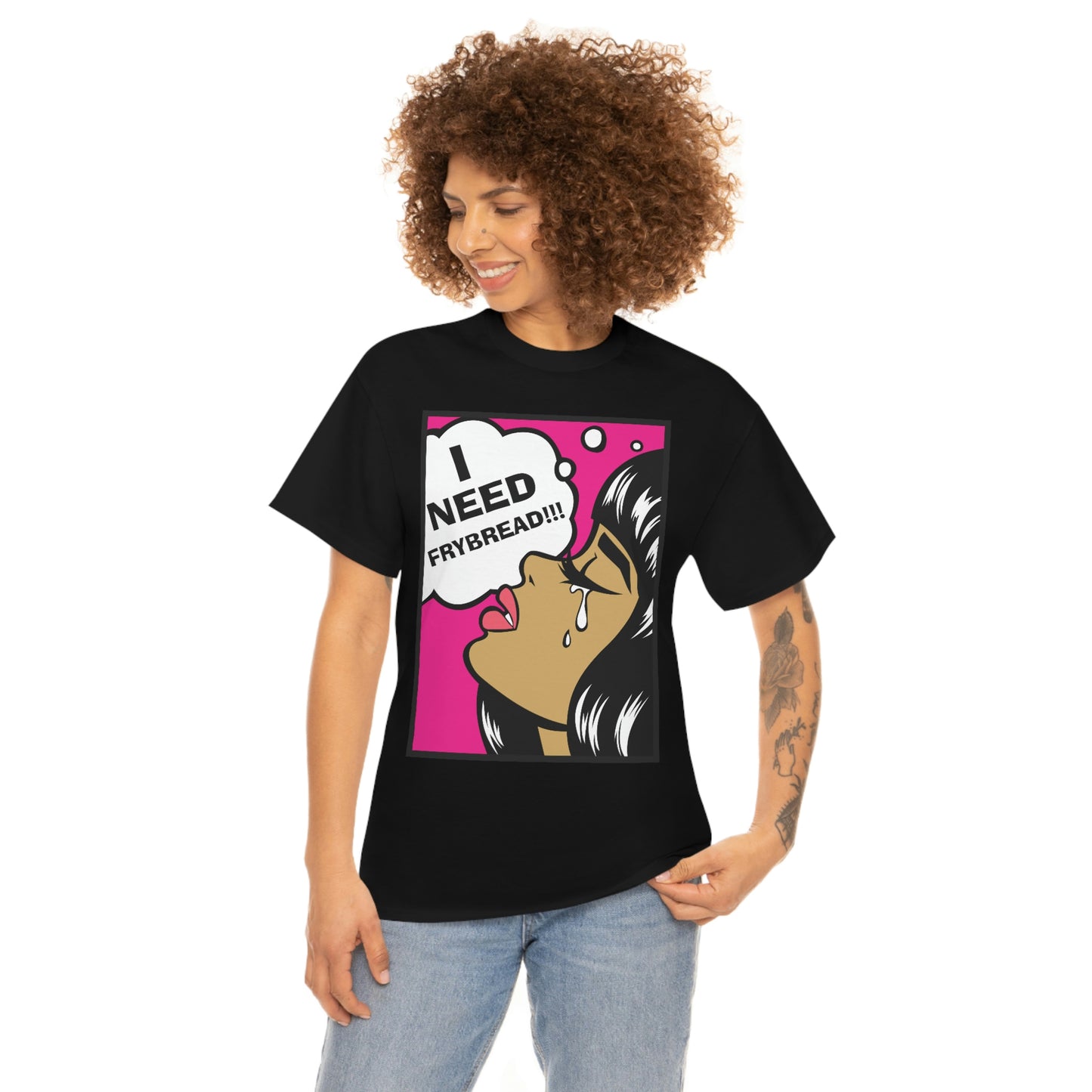 I Need Frybread Unisex Heavy Cotton Tee