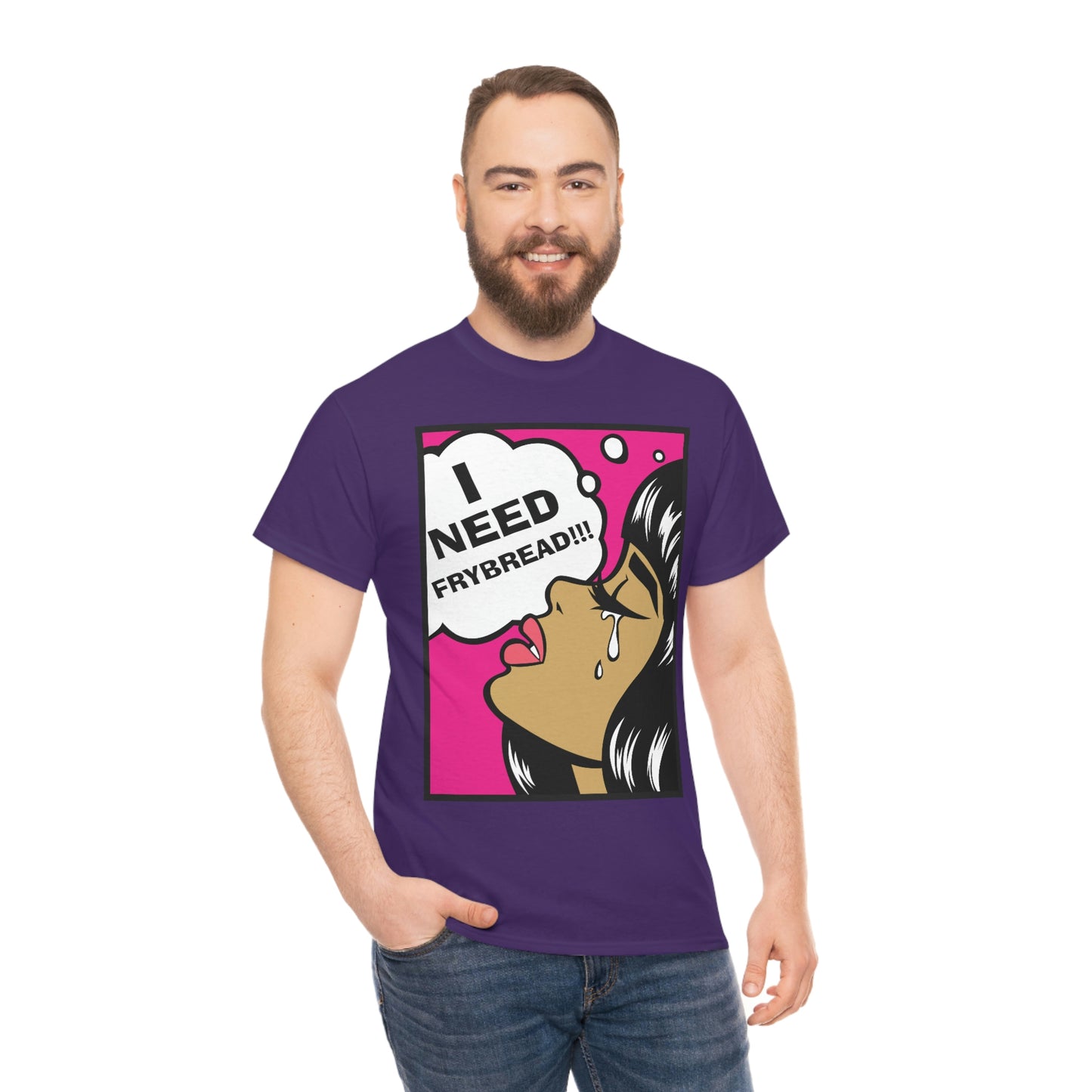 I Need Frybread Unisex Heavy Cotton Tee
