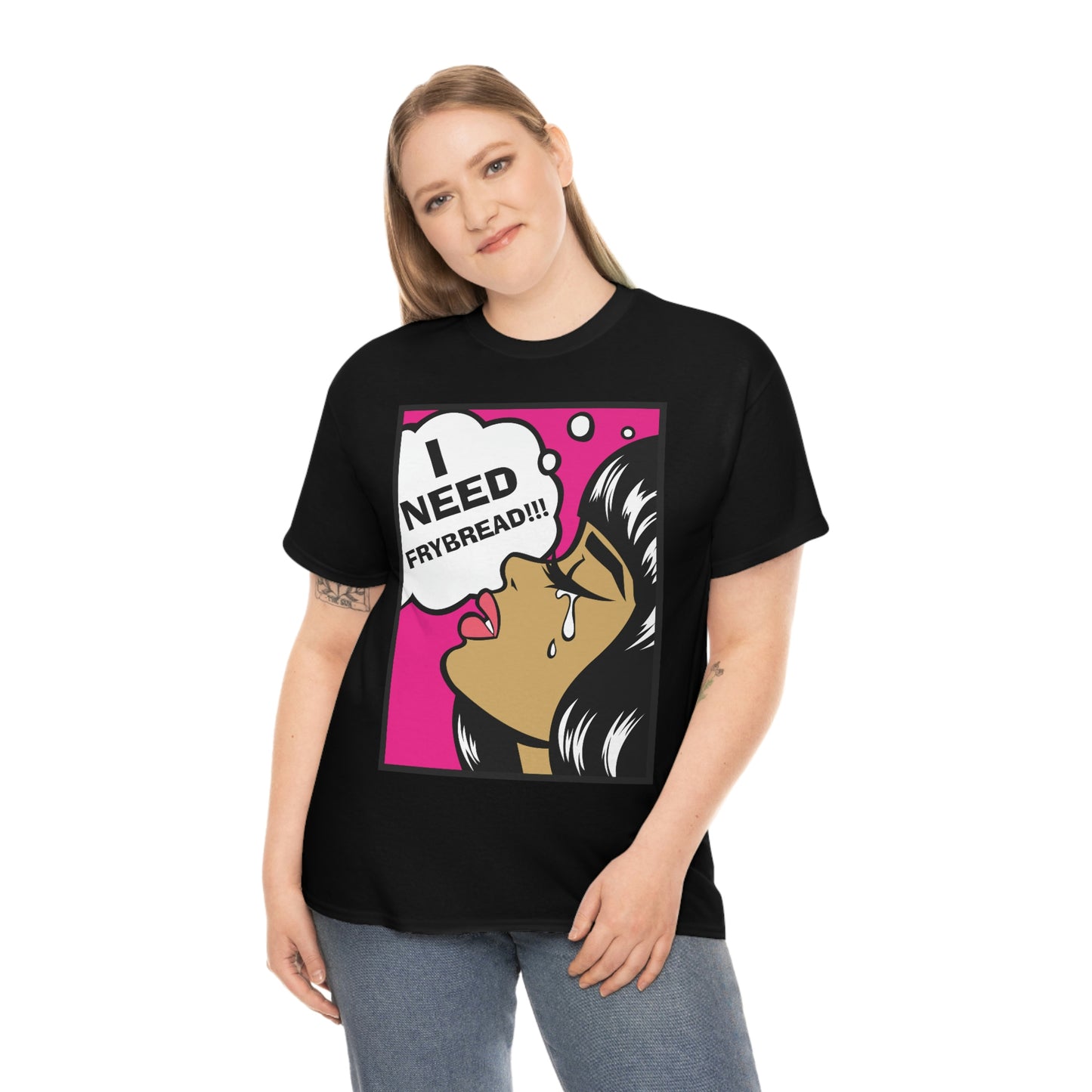 I Need Frybread Unisex Heavy Cotton Tee