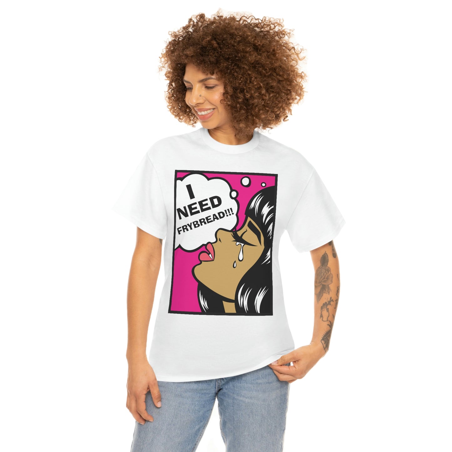 I Need Frybread Unisex Heavy Cotton Tee