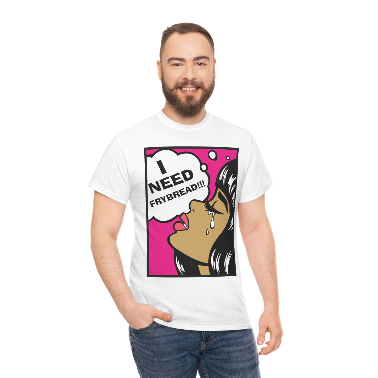 I Need Frybread Unisex Heavy Cotton Tee