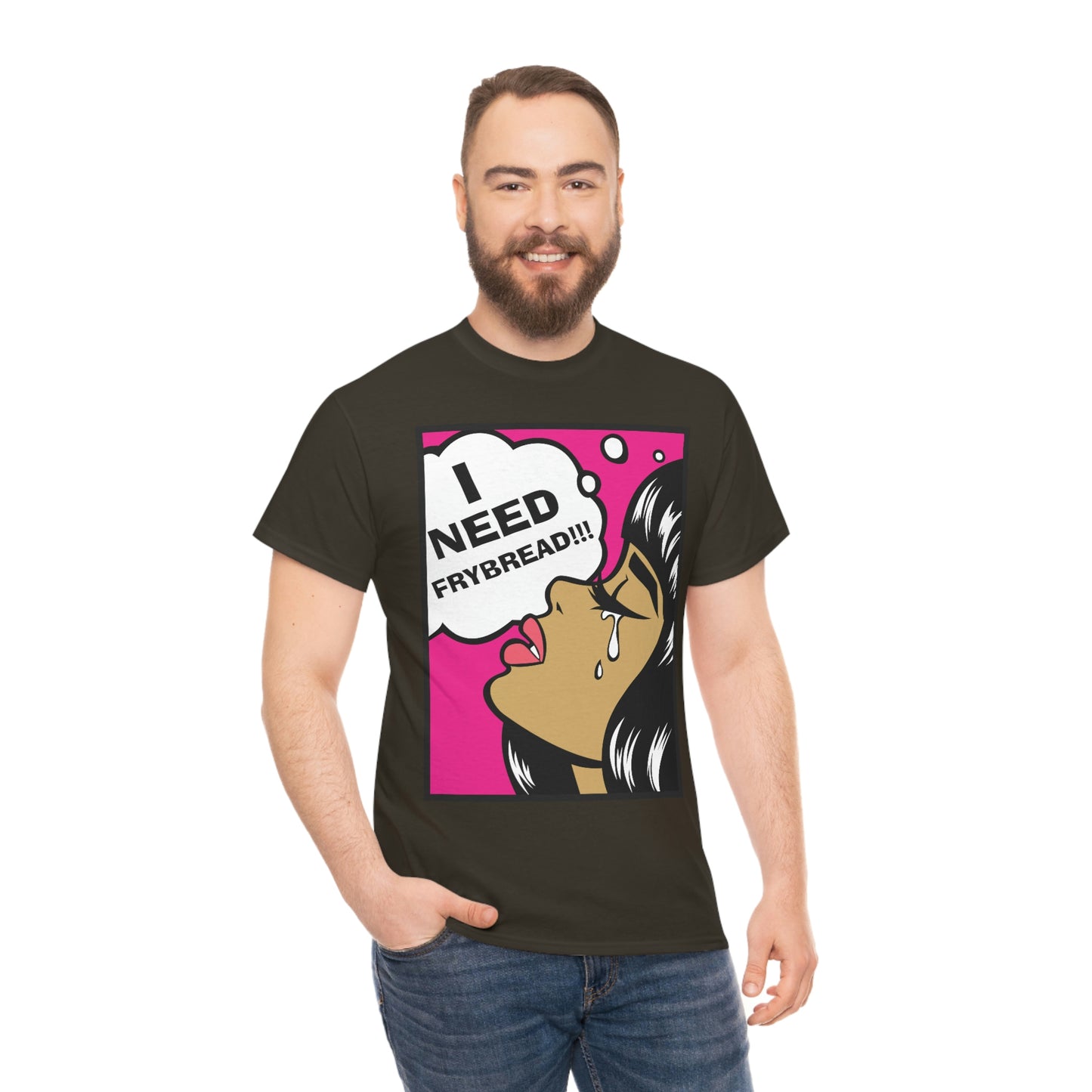 I Need Frybread Unisex Heavy Cotton Tee
