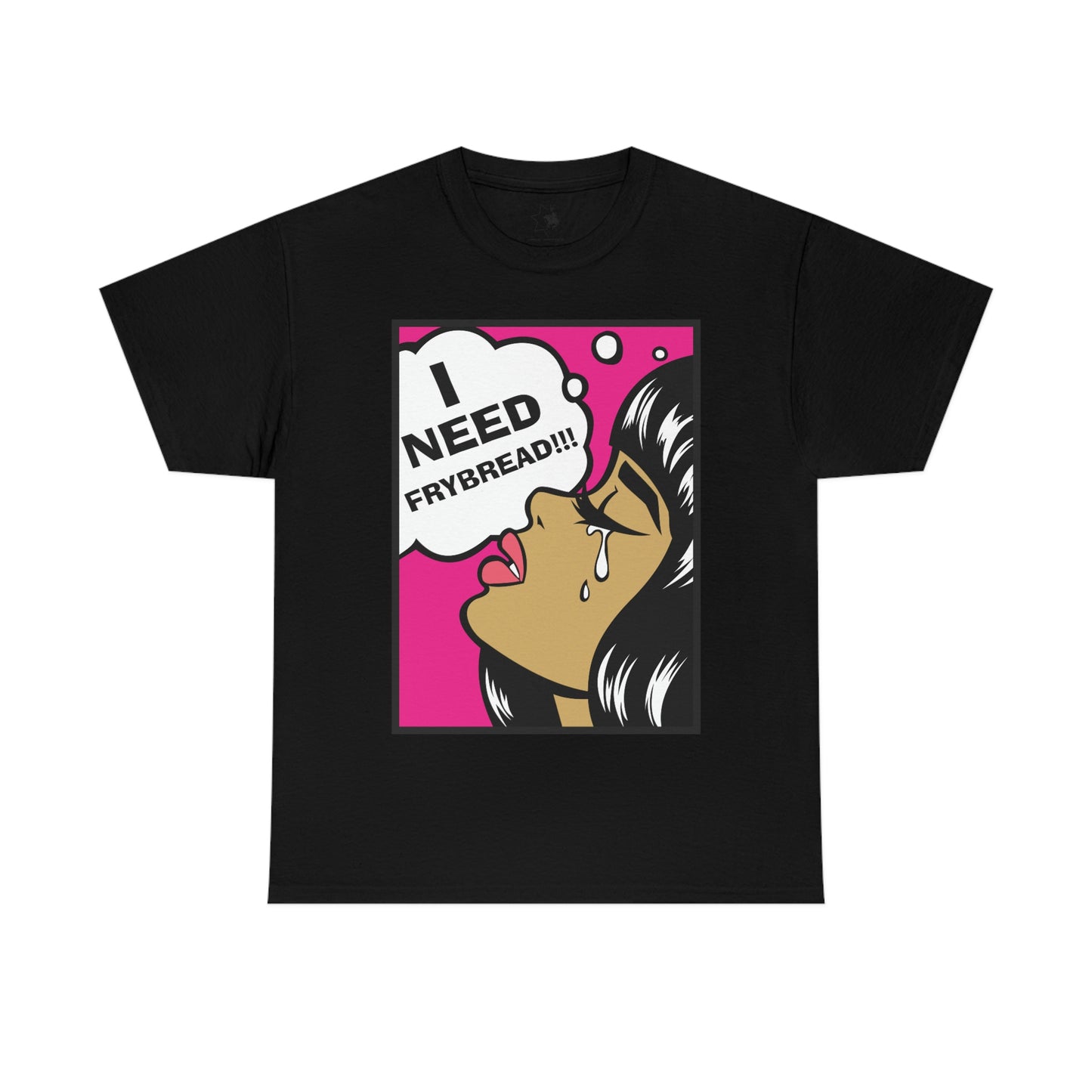 I Need Frybread Unisex Heavy Cotton Tee